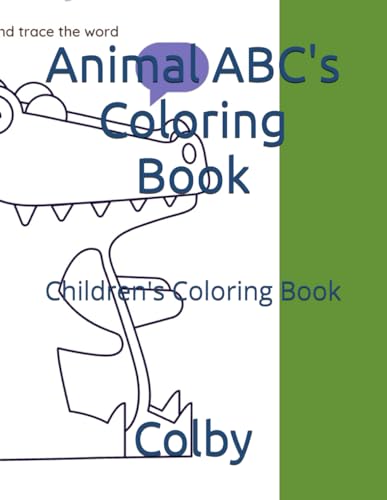 Animal ABC's Coloring Book: Children's Coloring Book von Independently published